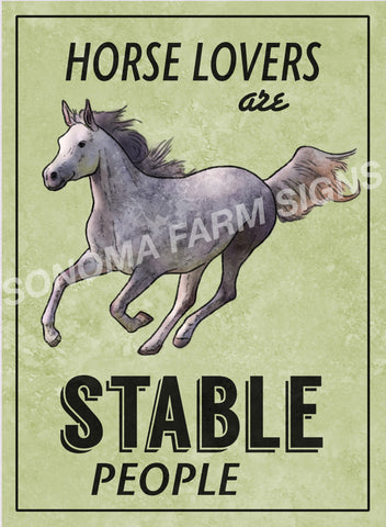 Horse Lovers are Stable People
